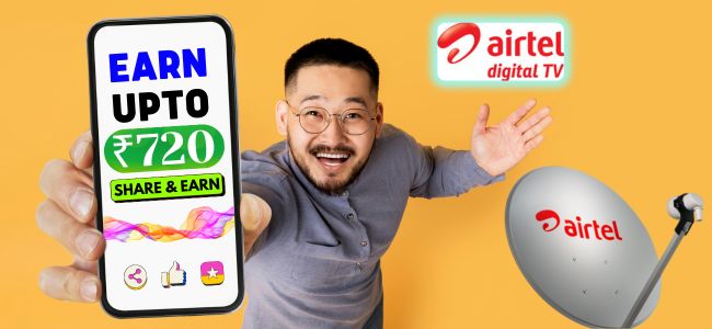 📺 Sell Airtel DTH Connection and Earn Flat Rs 720 Per Connection