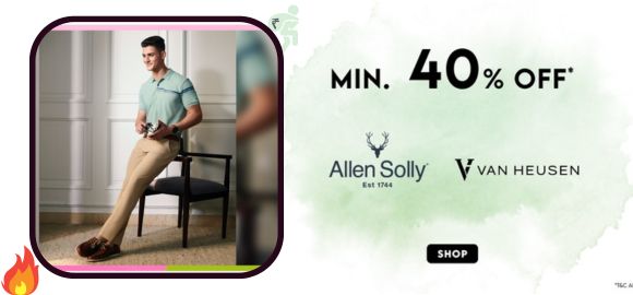 Ajio Loot ~ 🔥 Min. 40% OFF on Allen Solly, Van Heusen & more