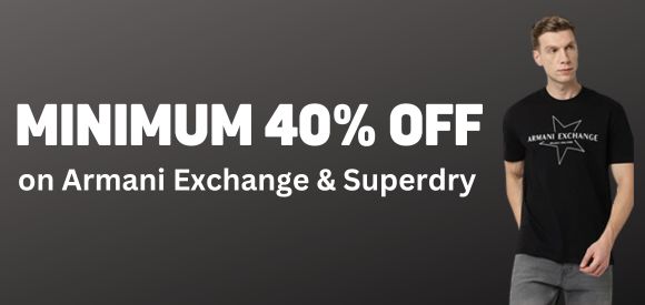 Ajio Offer: Minimum 40% Off on Armani Exchange & Superdry