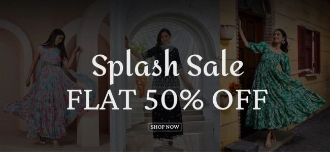 Splash Sale: Flat 50% Off 🥳