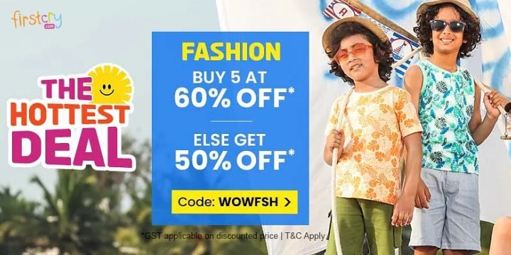 Buy 5 at 60% Off, Else Get 50% Off from Firstcry Wow Deal on your Kid's fashion collections