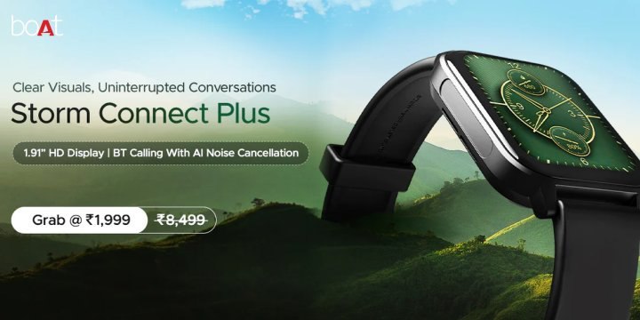 Shop now from Boat & Get boAt Storm Connect Plus smartwatch worth Rs.8499 at Rs.1999