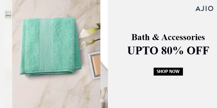 Shop now from Ajio & Get your bathroom accessories starting at Just Rs.80 only