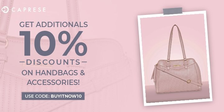 Shop from Caprese Sitewide & Get Flat 50% off on your Handbags & Accessories & Additional 10% discount ππ»