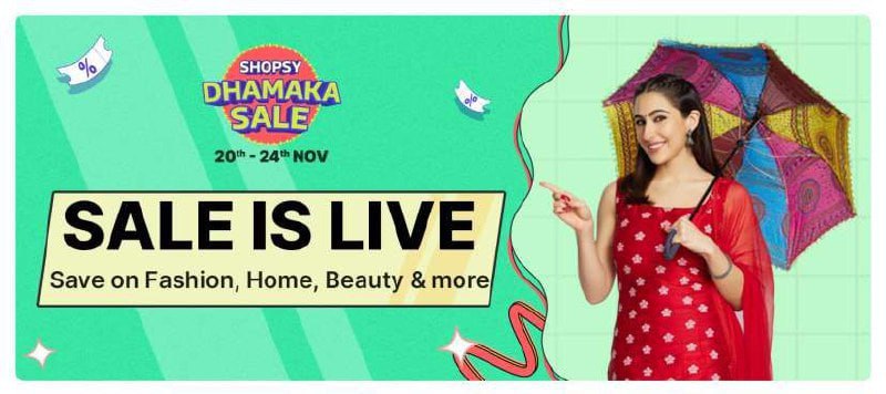 Shopsy : Dhamaka Sale Deals Starting @29