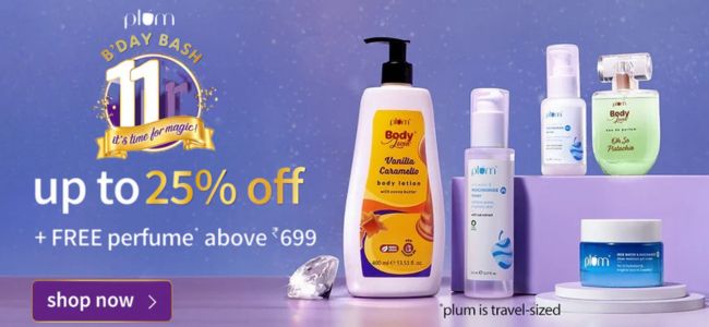 Plum 11th B’Day Bash: Upto 25% OFF + Get free perfume above Rs 699