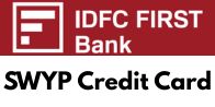 IDFC First SWYP Credit Card